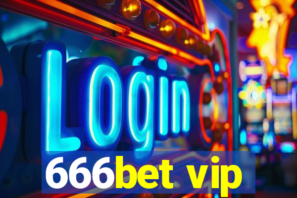 666bet vip